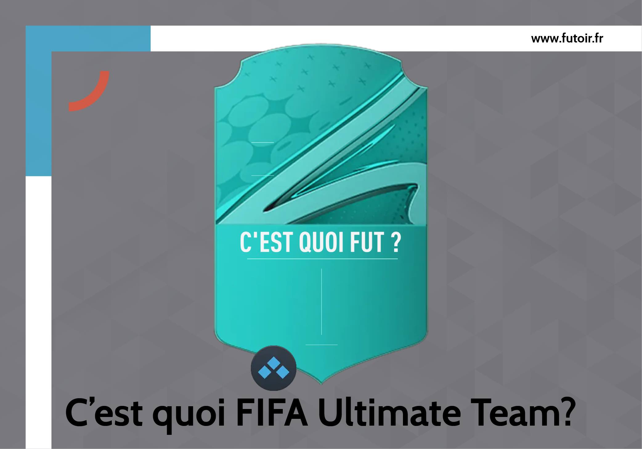 C'est quoi FIFA Ultimate Team