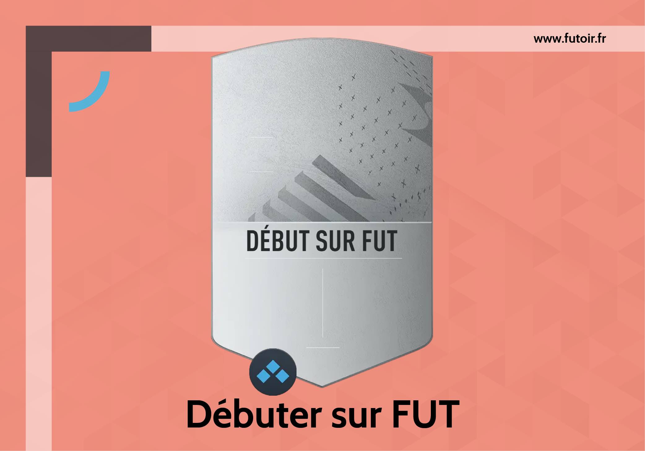 Débuter sur FUT