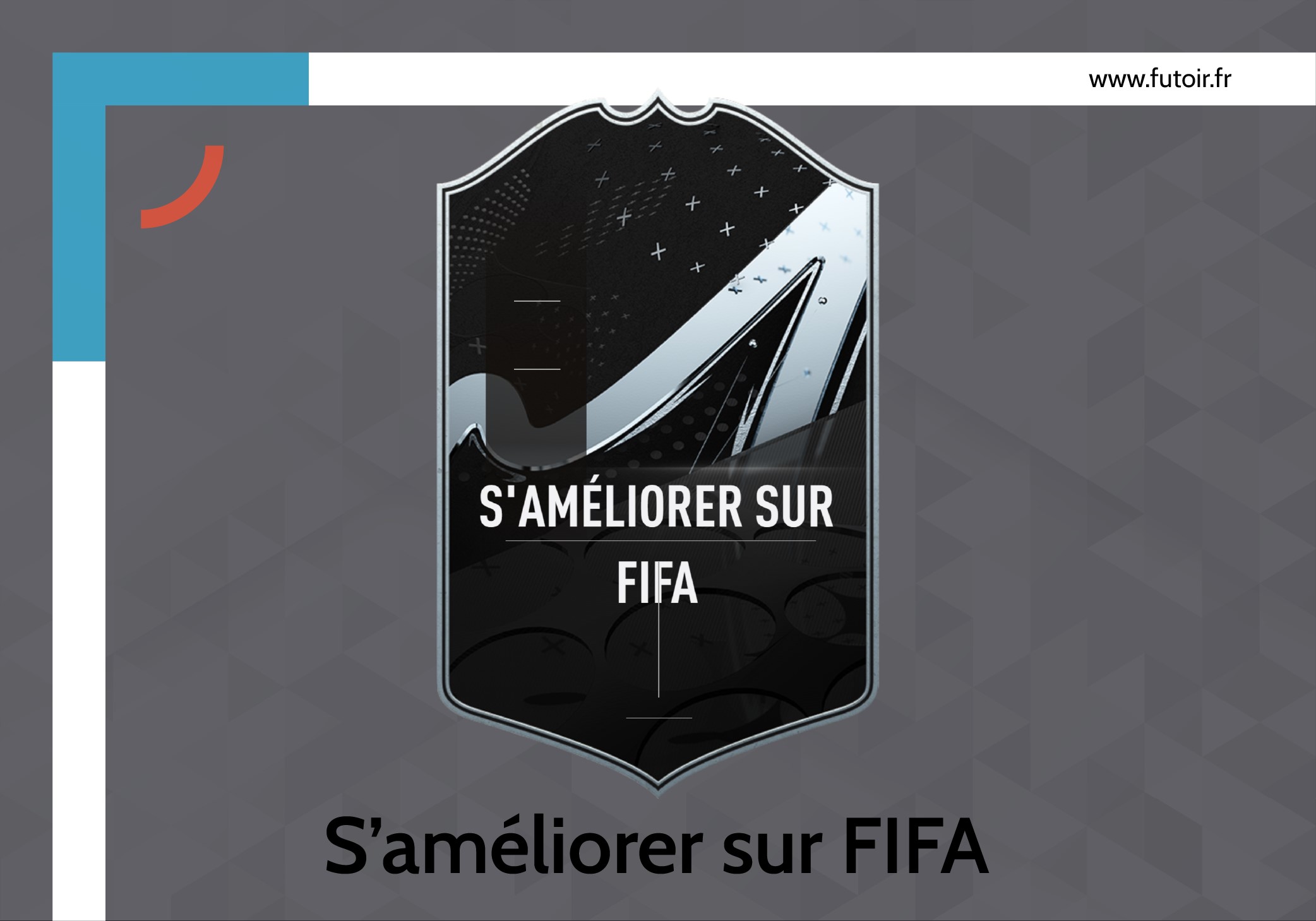 S'améliorer sur FIFA