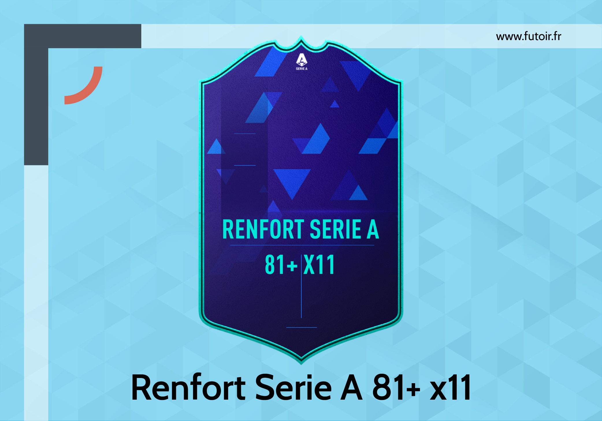 renfort serie a 81+ x11